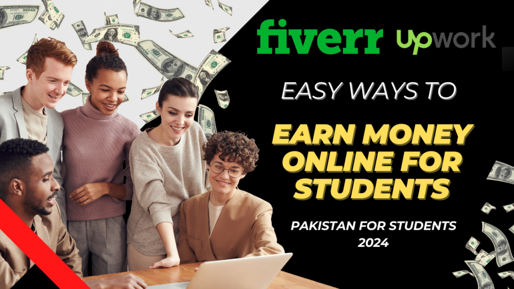 Online Earning In Pakistan For Students 2024